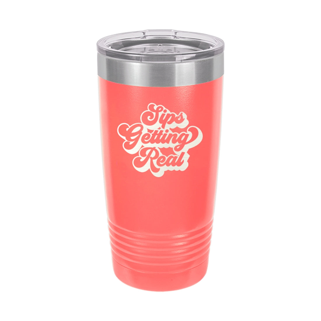 Sips Getting Real Coral 20oz Insulated Tumbler